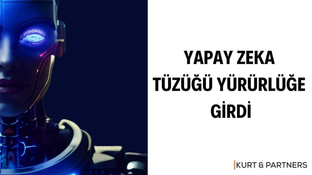 Yapay Zekâ Tüzüğü Yürürlüğe Girdi